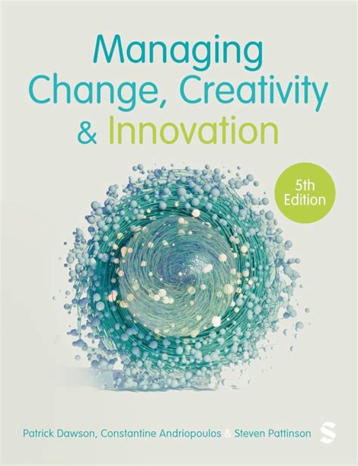 Managing Change: Unlocking Creativity & Innovation Through Dawson’s Framework