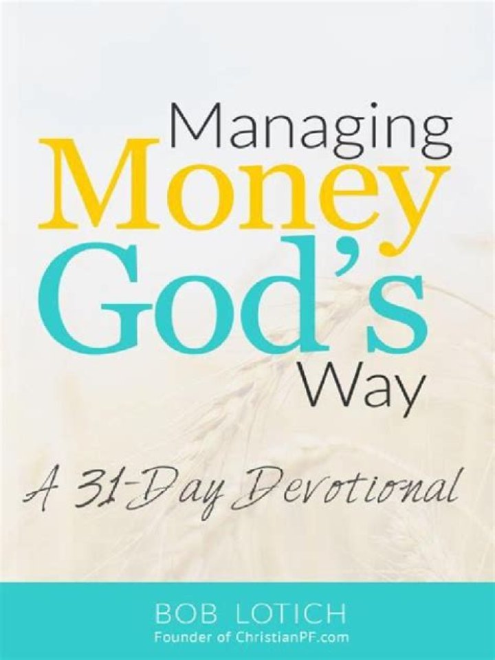 Managing Money God’s Way: A Spiritual Guide PDF