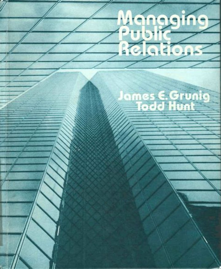 Mastering Public Relations: Grunig and Hunt’s PR Strategies from the 1984 Classic PDF