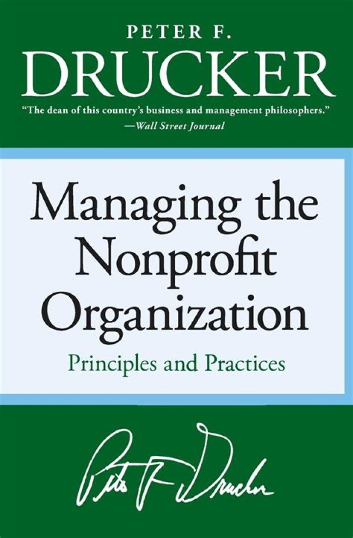Mastering Non-Profit Success: Managing Your Organization Like Peter Drucker Said
