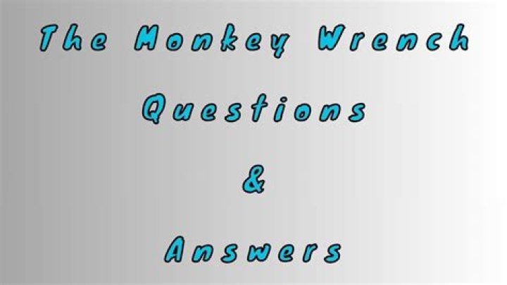 Monkey Wrench Answers Today: Quick PDF Guide