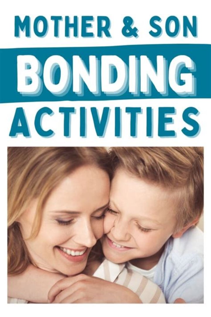 Mother and Son Bonding Activities
