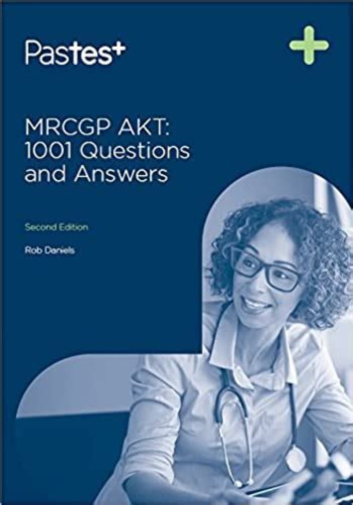 MRCGP Akt 1001: 1001 Questions & Answers PDF Free Download