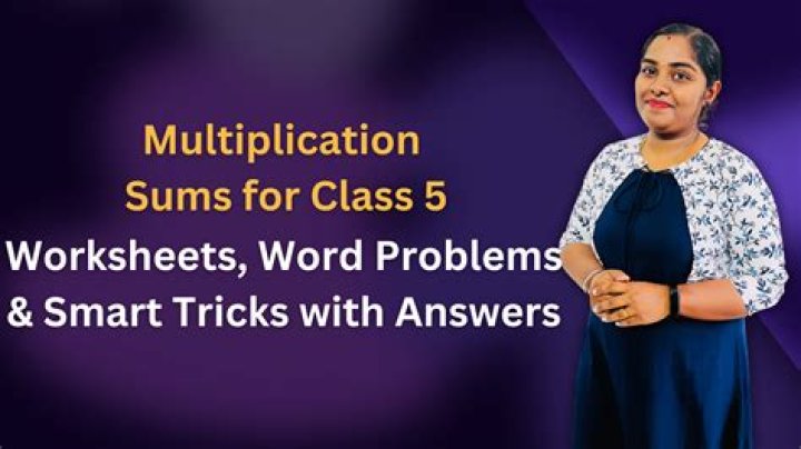 Multiplication Sums for Class 5 Worksheets PDF – Easy Practice Sheets