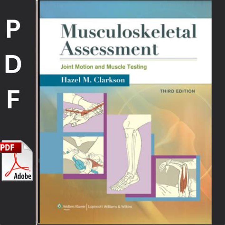 Musculoskeletal Assessment: Joint Motion & Muscle Testing PDF Guide