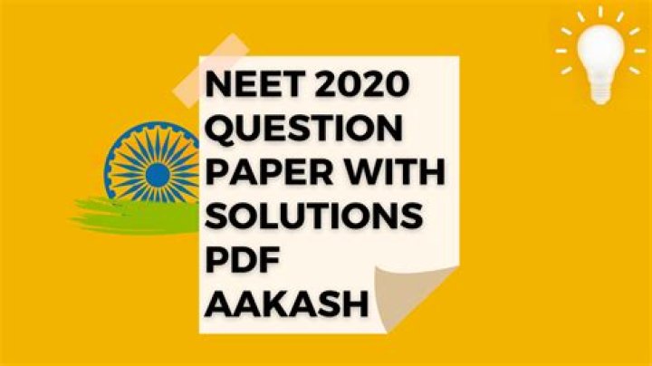 NEET 2020 Question Paper with Solutions PDF – Official Passage & Solutions
