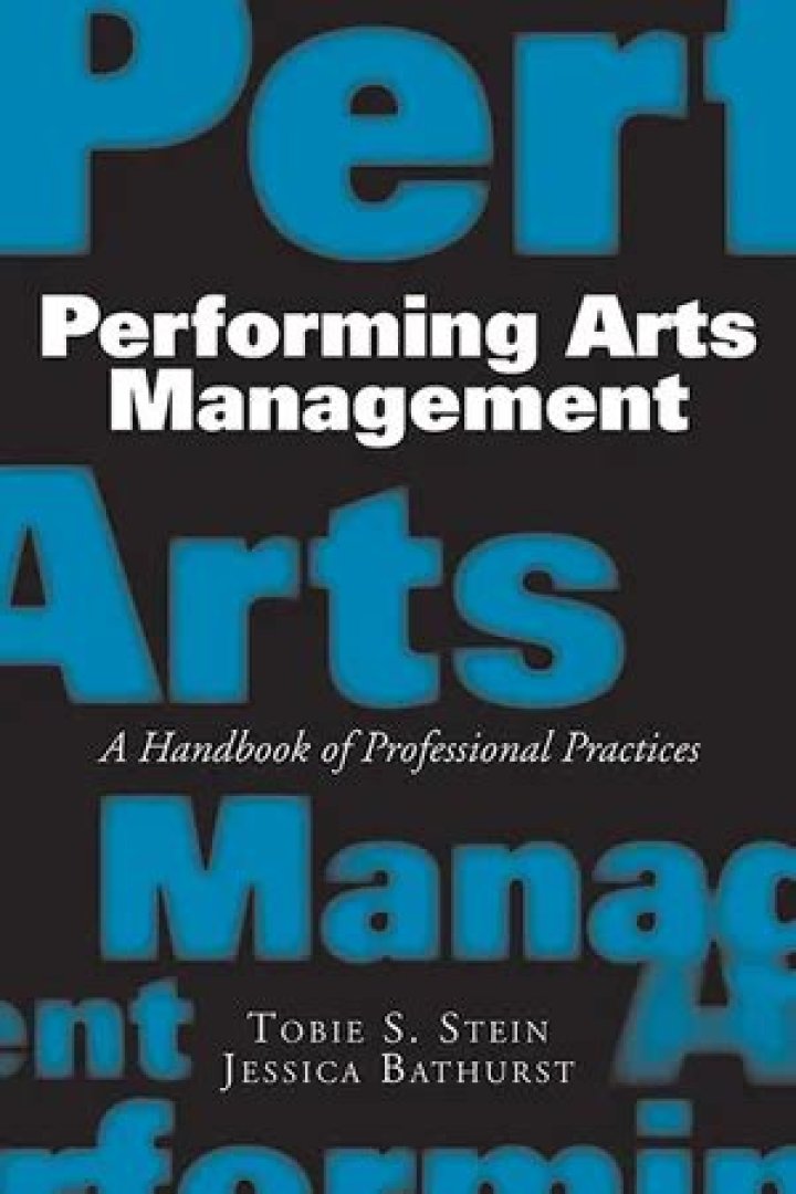 Performing Arts Management: A Handbook of Professional Practices PDF