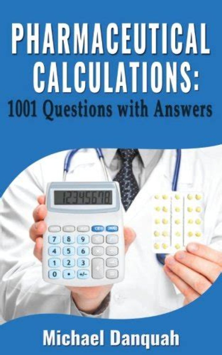 Master Pharmaceutical Calculations: 1001 Questions & Answers PDF