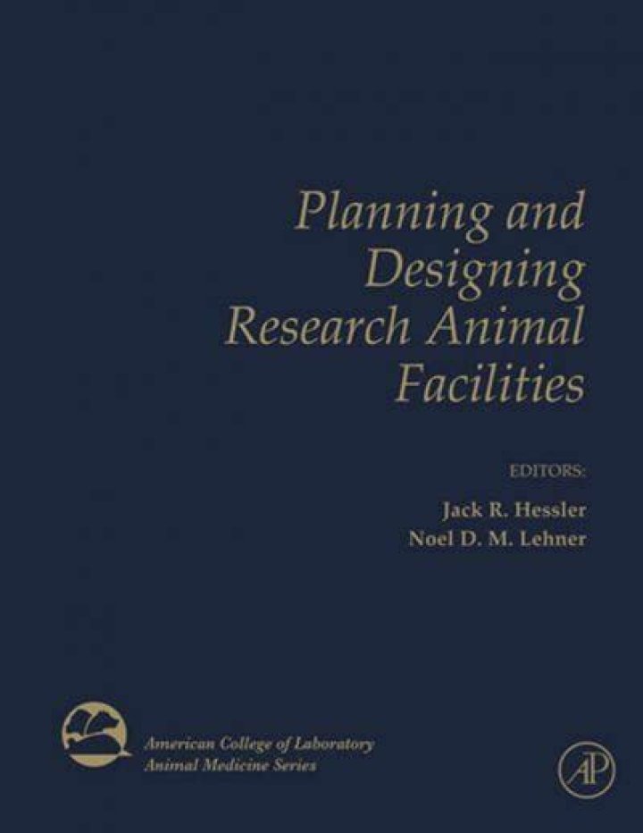 Comprehensive Guide: Planning and Designing Research Animal Facilities (PDF)