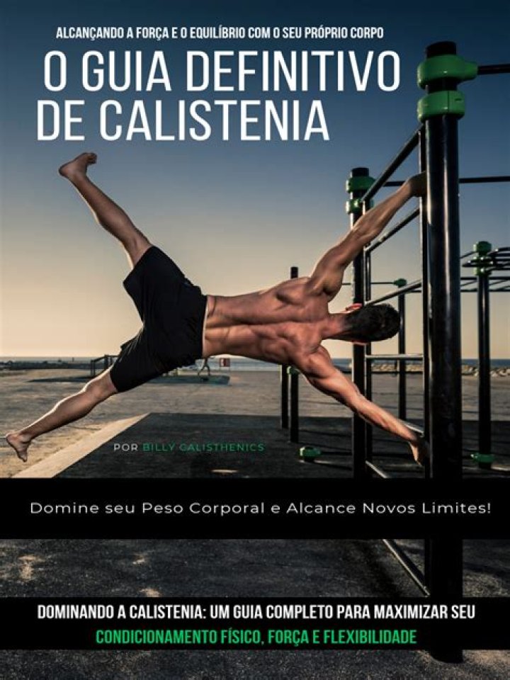 Plano de Treino Calistenia PDF Completo: Ganhe Força e Condição Física