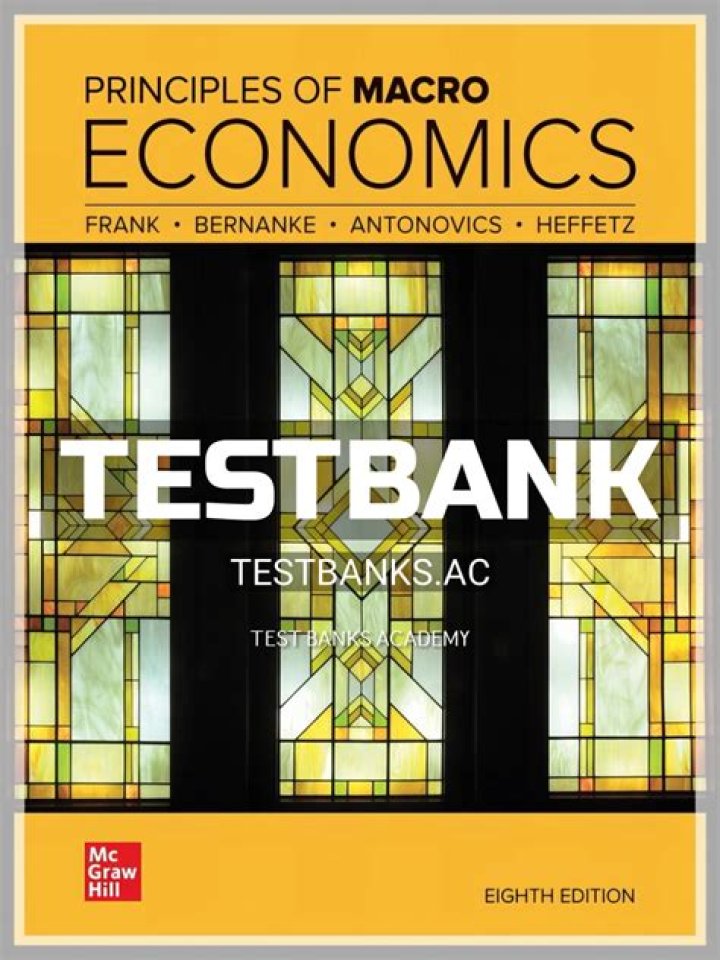 Master Macroeconomics: Principles of Macroeconomics Test Bank PDF