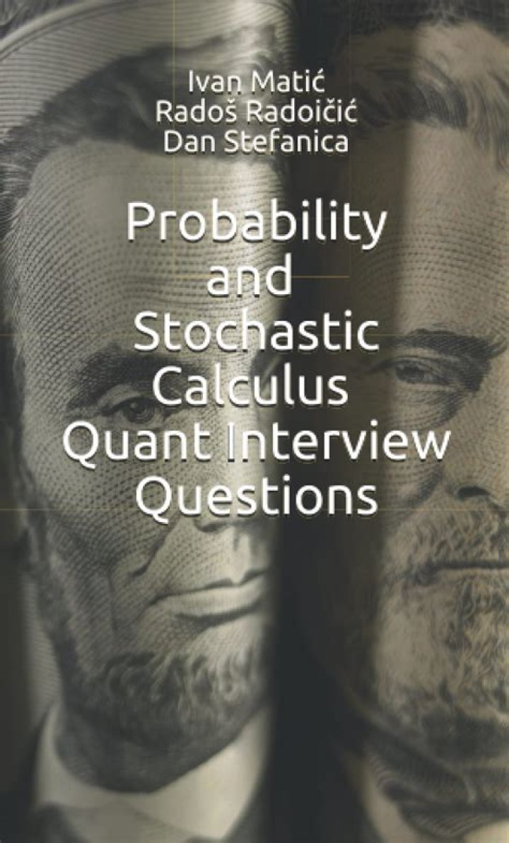 Probability and Stochastic Calculus Quant Interview Questions PDF: Top Practice Problems