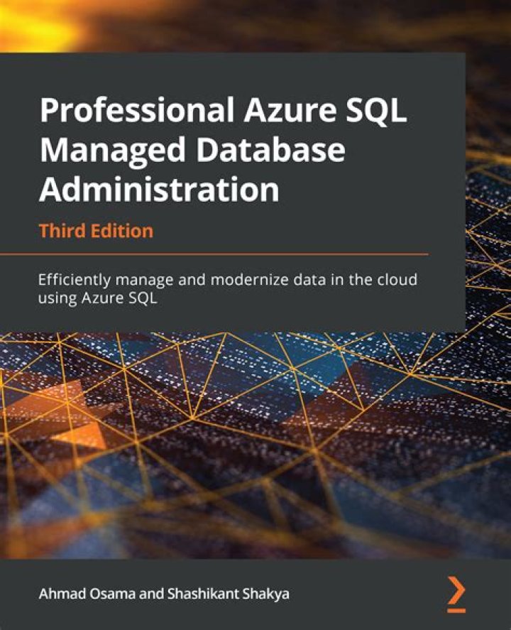 Professional Azure SQL Managed Database Admin: Expert Guide by Shashikant Shakya PDF