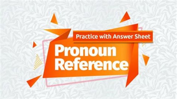 Pronoun Reference Exercises with Answers PDF | Improve Grammar Skills
