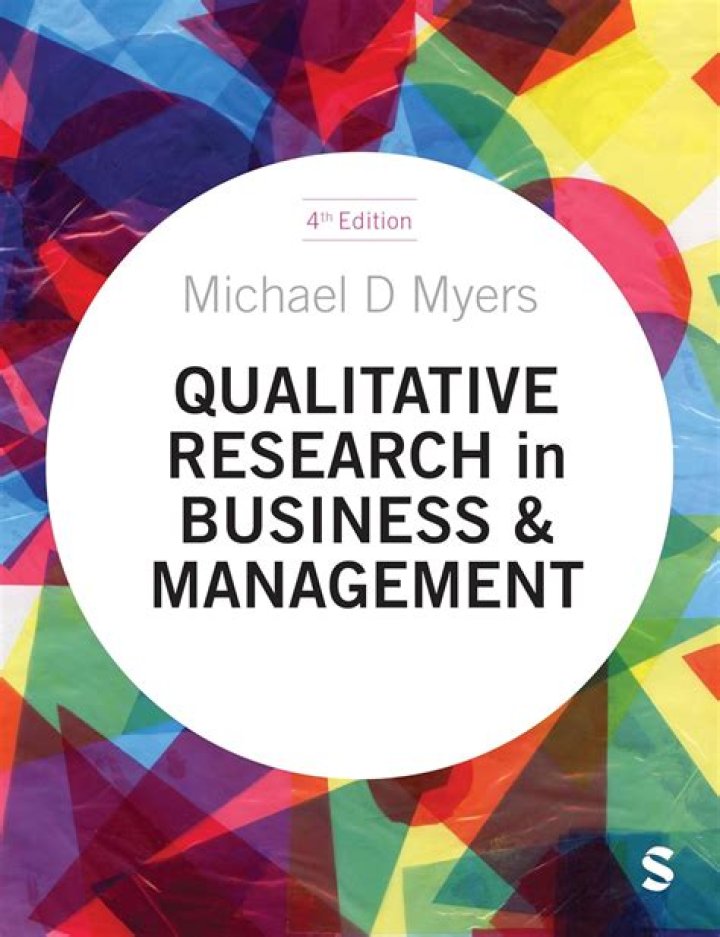 Qualitative Research in Business and Management: Myers’ Insights Explained