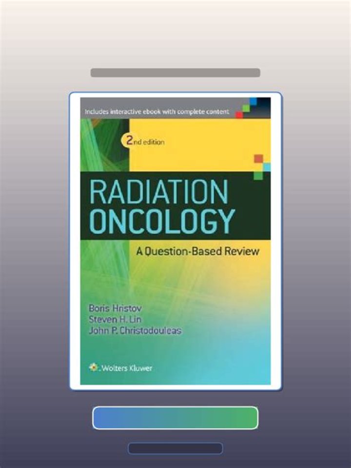 Radiation Oncology: A Critical Question-Based Review 2nd Edition PDF