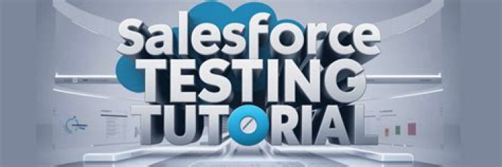 Salesforce Testing Tutorial PDF: Step-by-Step Guide for Beginners