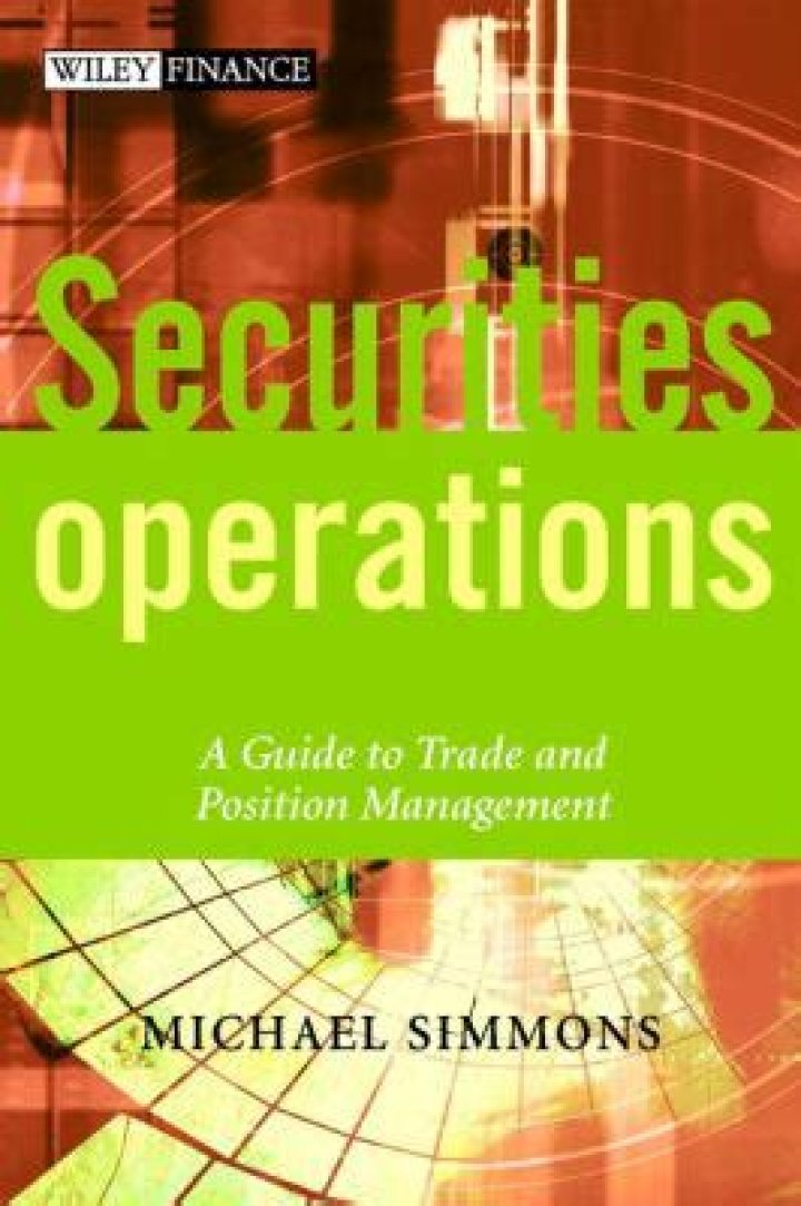 Securities Operations Guide: Trade & Position Management PDF