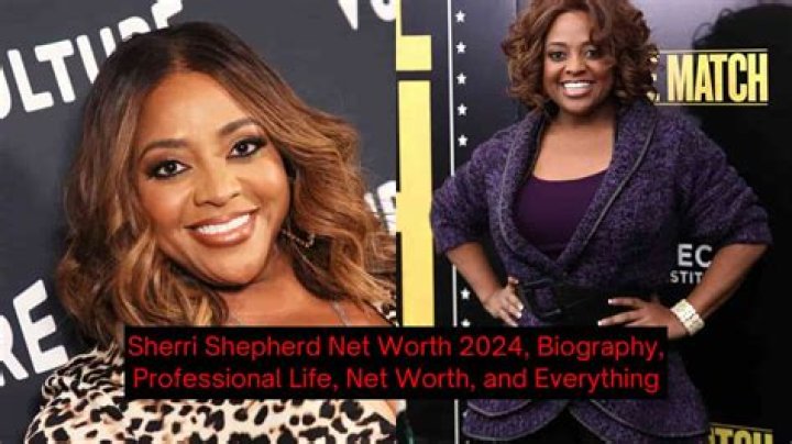 Sherri Shepherd Net Worth 2024 Investments, and Career
