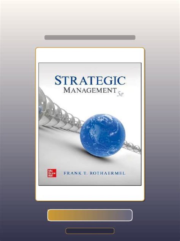 Strategic Management 5th Edition by Frank Rotheermel: Expert PDF Insights