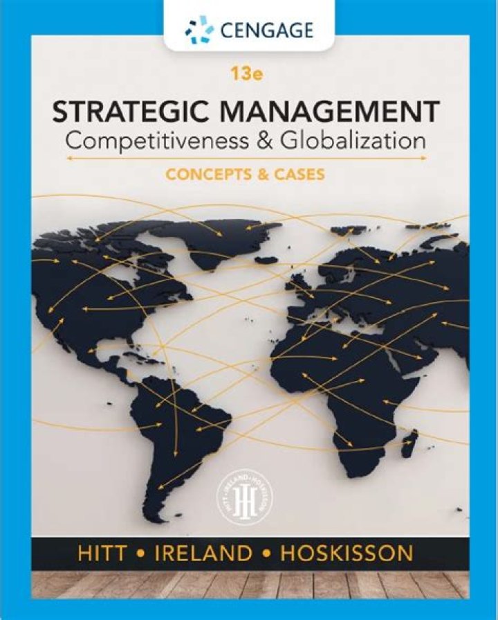 Strategic Management Concepts, Competitiveness, and Globalization: Key Cases and Insights