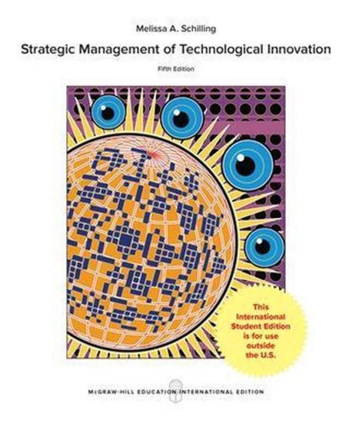 Strategic Management of Technological Innovation: A Schilling-Based Approach PDF