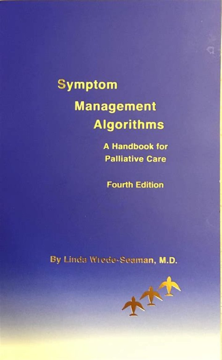 Symptom Management Algorithms Handbook for Palliative Care: A Clinical Algorithm Guide