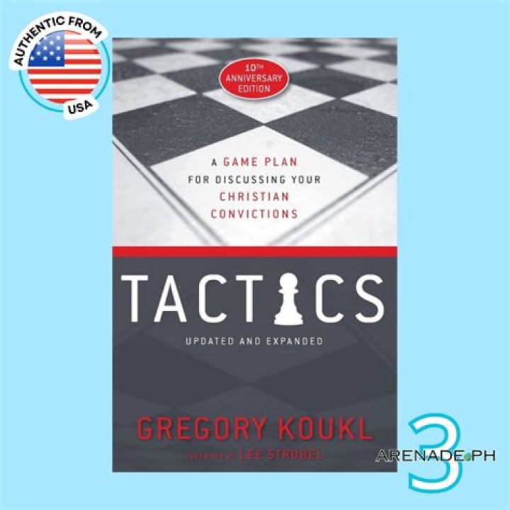 Tactics & Game Plan: Discussing Christian Convictions with Confidence