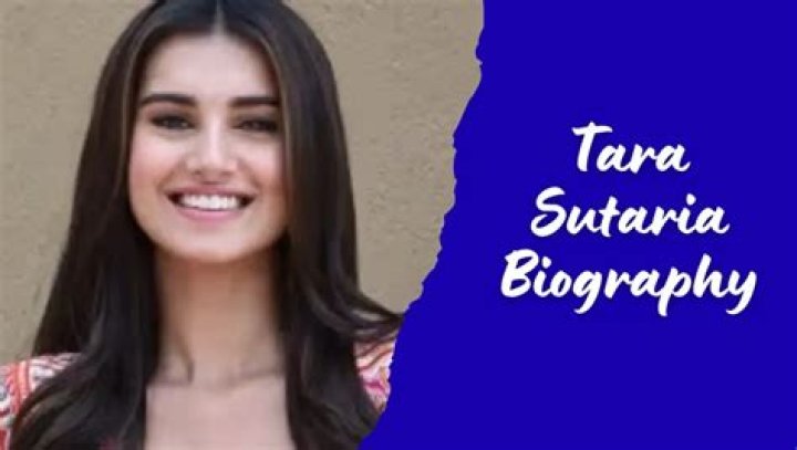 Tara Sutaria Biography, Net Worth, Boyfriend, Parents, Height, Facts