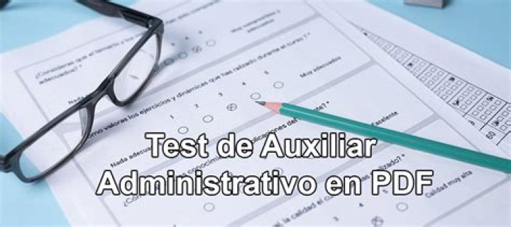 Test Auxiliar Administrativo PDF: Guía para Evaluaciones Administrativas