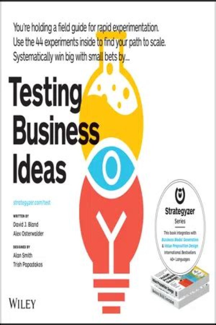 Test Business Ideas Fast: A Field Guide for Rapid Experimentation PDF