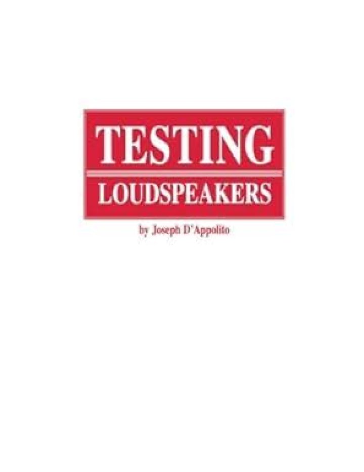 Testing Loudspeakers: Joseph D’Appolito’s Expert Guide PDF