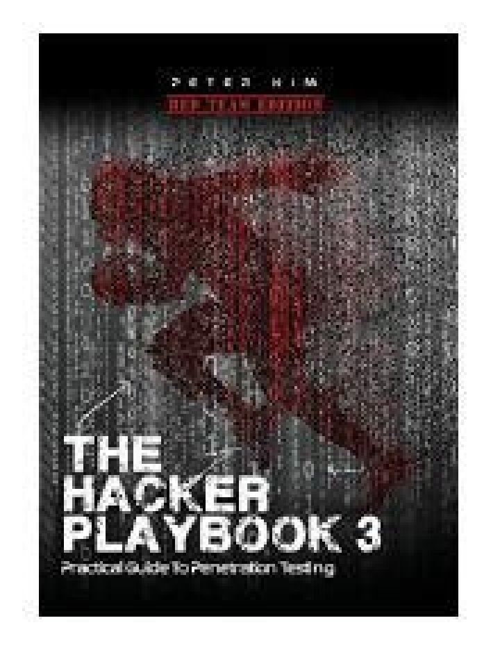The Hacker's Playbook 3: Master Penetration Testing with Practical Techniques PDF