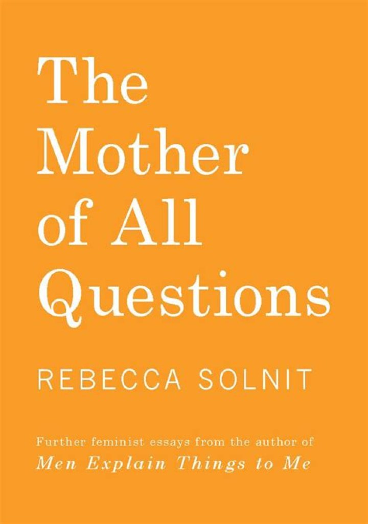 The Mother of All Questions: Rebecca Solnit PDF Insights