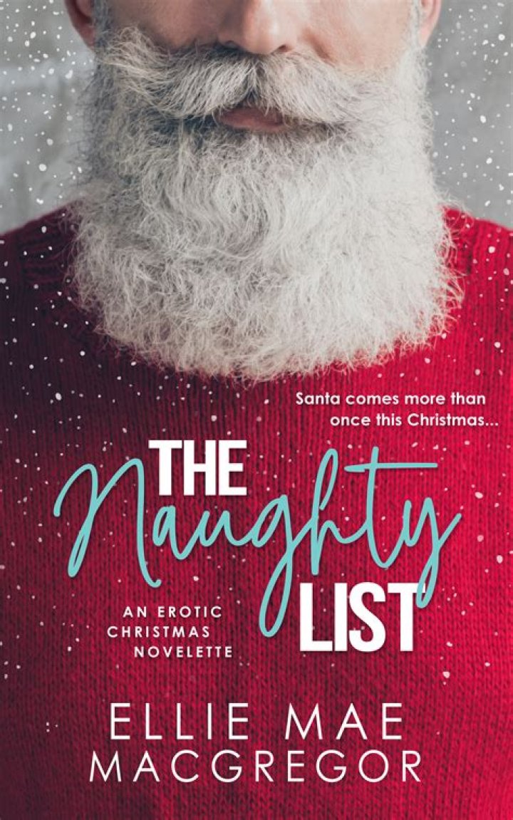The Naughty List: Ellie Mae MacGregor PDF Revealed