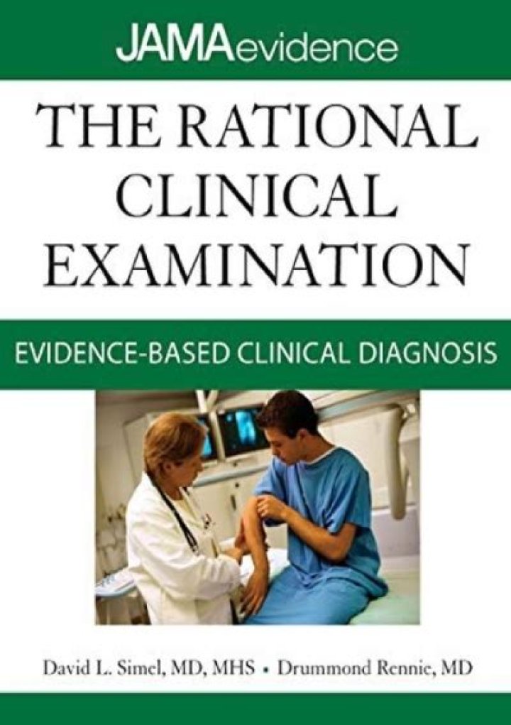 The Rational Clinical Examination EvidenceBased Clinical Diagnosis by