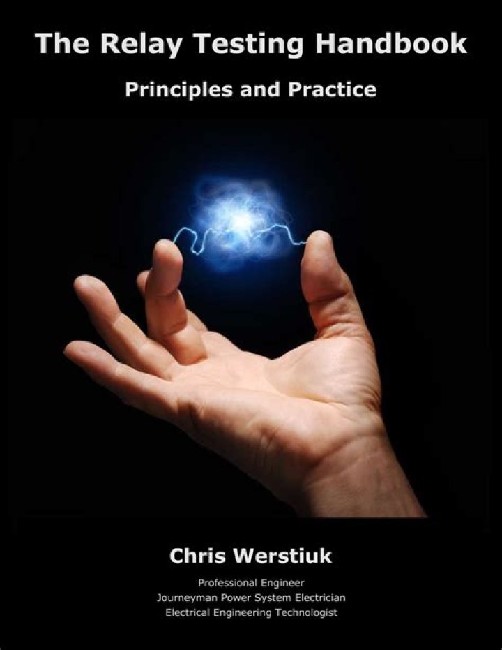 Relay Testing Handbook: Essential Principles and Practical Guide PDF Free Download