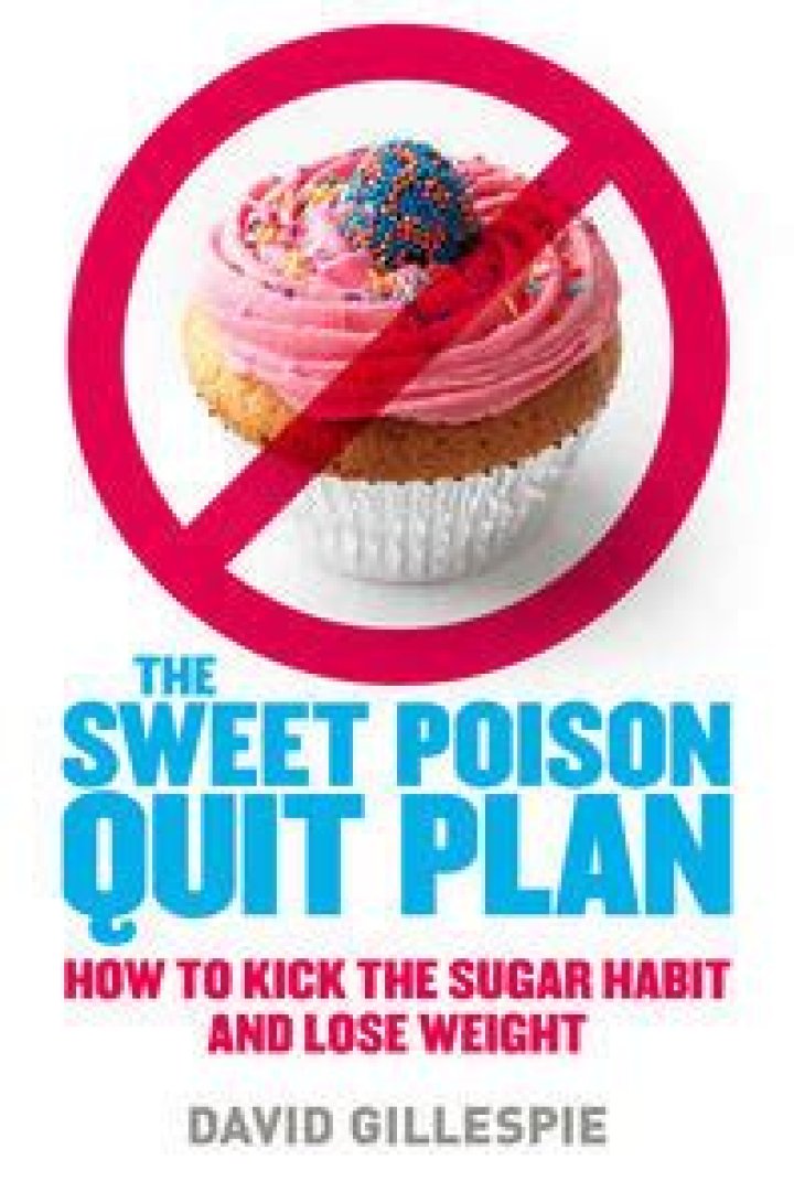 The Sweet Poison Quit Plan: How to Break Free from Hidden Addictions