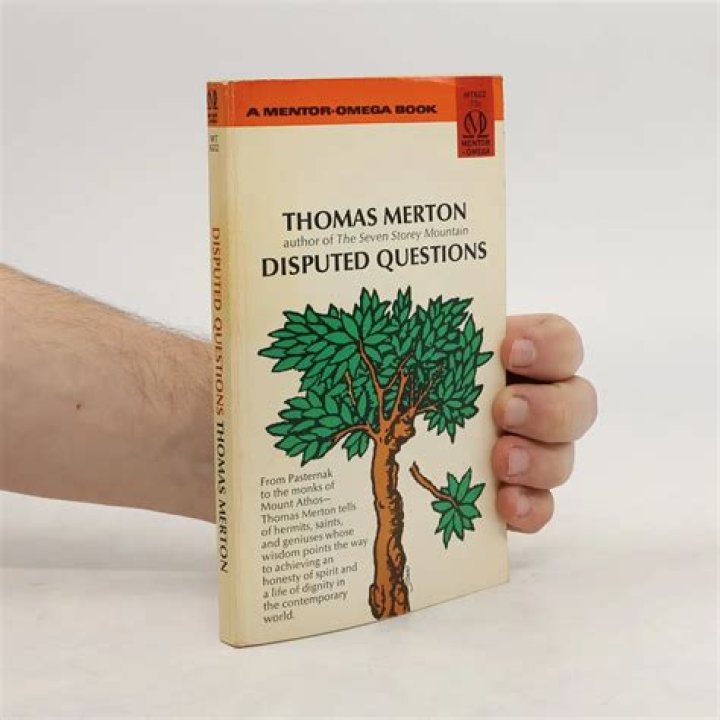Exploring Thomas Merton’s Disputed Questions: A Deep Dive into Controversial Insights