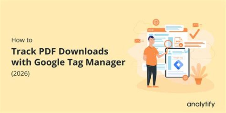 Track PDF Downloads with GTM for Accurate Analytics