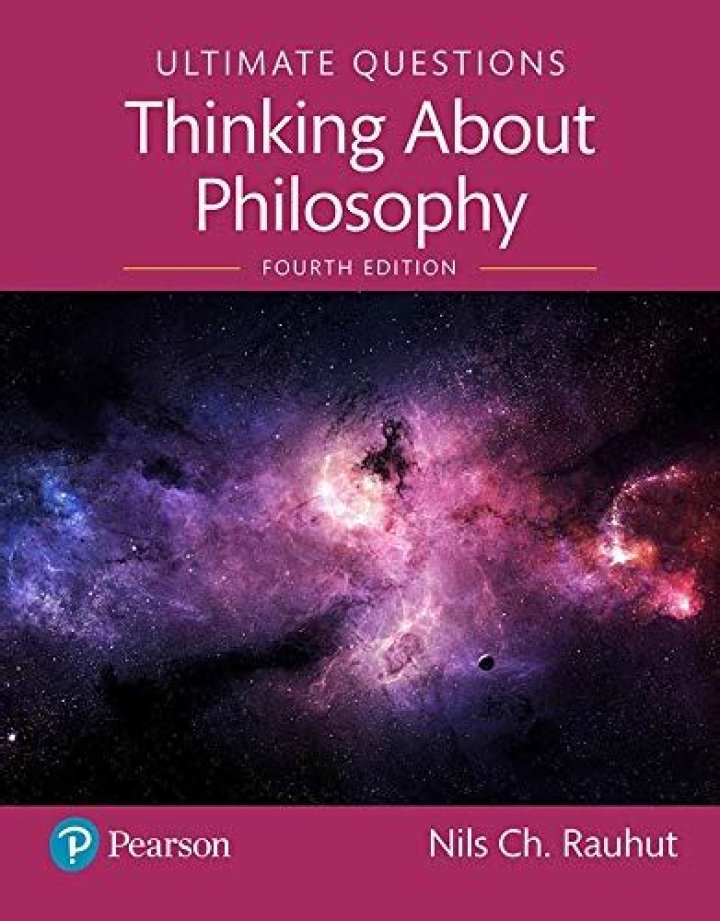 The Ultimate Questions: Deep Dive into Philosophy 4th Edition PDF Free