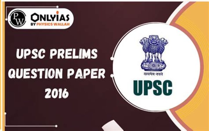 UPSC Prelims 2016 Question Paper PDF – Full Exam Solved Papers