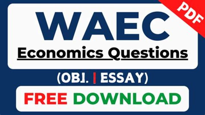 WAEC Economics Past Questions PDF – Download Free 2023/2024 Past Papers