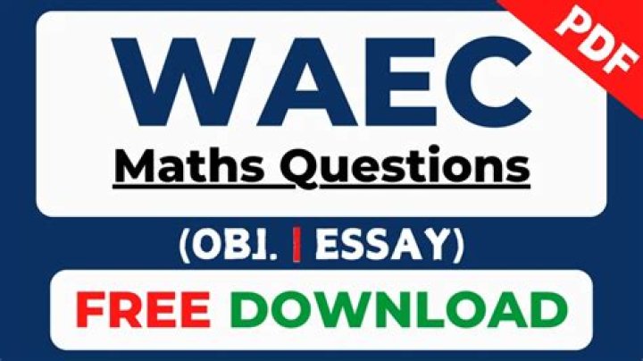 Download Free WAEC Maths Past Questions PDF for Past Exam Prep