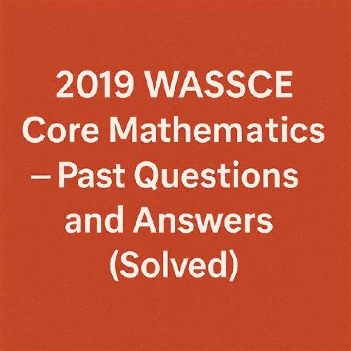 Wassce Elective Maths Past Questions PDF – Free Download