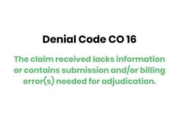 What does Medicare denial code CO16 mean?