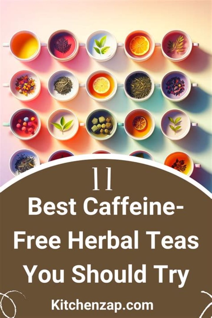 What herbal teas have no caffeine?