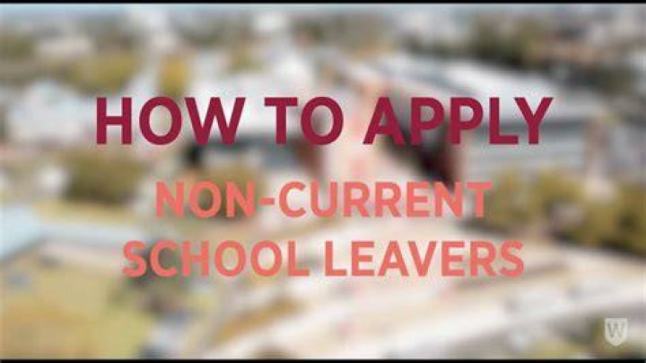 What is a non current school leaver?