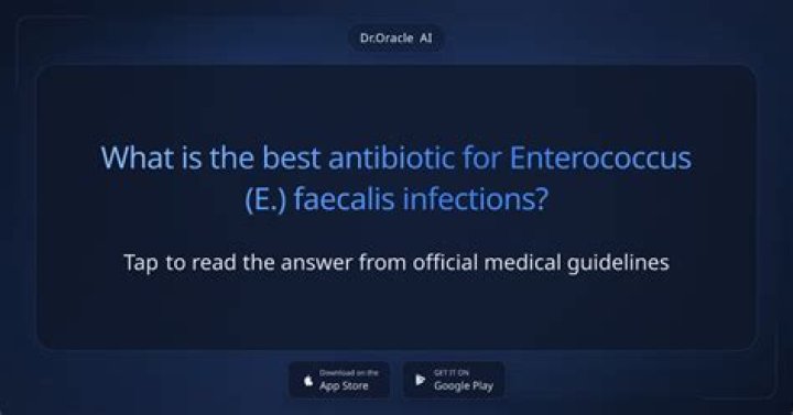 What is the best antibiotic for Enterococcus?