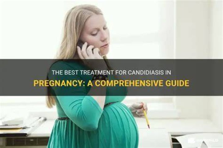 What is the best treatment for candidiasis in pregnancy?